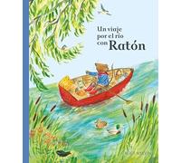 Un viaje por el río con Ratón