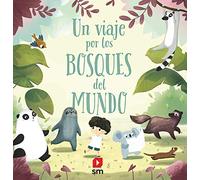 Un viaje por los bosques del mundo