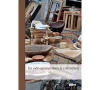 Un vide-grenier dans le collimateur