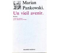 Un Vieil Avenir - Pankowski - Maurice Nadeau-Lettres Nouvelles - broché - Roman