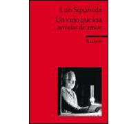 Un viejo que leía novelas de amor