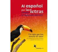 Un Viejo Que Leía Novelas De Amor, De Luis Sepúlveda
