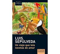 Un viejo que leia novelas de amor/ The Old Man Who Read Love Stories