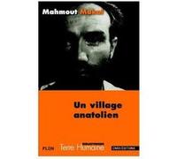 Un village anatolien Mahmut Makal (Auteur)