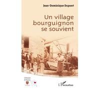 Un village bourguignon se souvient