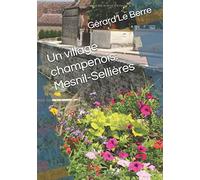 Un village champenois: Mesnil-Sellières