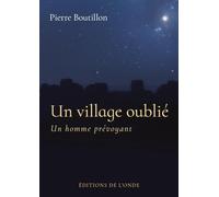Un village oublié : Un homme prévoyant