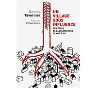 Un village sous influence, ou l'école de la délinquance de nos élus
