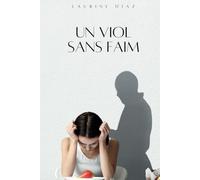 Un Viol sans faim