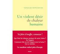 Un violent désir de chaleur humaine