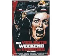 Un Violento Weekend Di Terrore (Ed. Limitata E Numerata) [Import]