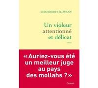 Un violeur attentionné et délicat Chahdortt Djavann (Auteur)