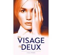 Un visage pour deux - Tome 2 Lyla Mars (Auteur)