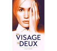 Un visage pour deux - Tome 2 - Lyla Mars - Hachette Romans - broché - Roman adolescent