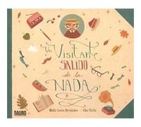 Un Visitante Salido De La Nada - [Livre en VO] Castro Hernández, Olalla, Filella, Alba (Auteur)