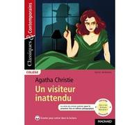 Un visiteur inattendu - Classiques et Contemporains Agatha Christie (Auteur), Romane Yao (Commentaire)