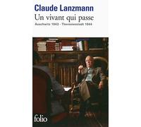 Un vivant qui passe : Auschwitz 1943 - Theresienstadt 1944 – Gallimard