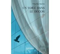 Un voile dans le décor - N'Deye Anne-Iman Sao - Persee - broché - Roman