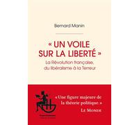 Un voile sur la liberté La Révolution française, du libéralisme à la Terreur - MANIN-B+FONTANA-B - Hermann - broché - Essai