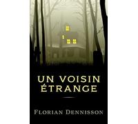 Un voisin étrange