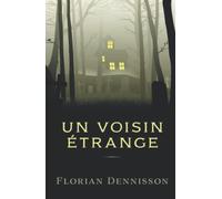 Un voisin étrange