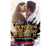 Un voisin sexy (mais insupportable !) - R.L. Mathewson - Collection Infinity - broché - Roman