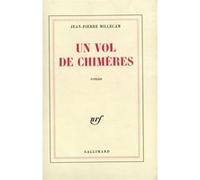 Un vol de chimères Jean-Pierre Millecam (Auteur)