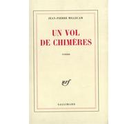 Un vol de chimères - Jean-Pierre Millecam - Gallimard - broché - Livre