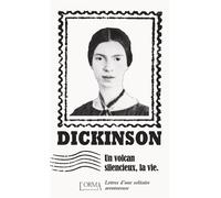 Un volcan silencieux, la vie - Lettres d'une solitaire avent - Emily Dickinson - L'orma - broché - Roman