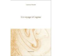 Un voyage à Cognac - Laurence Benaïm - Flammarion - relié - Beau livre