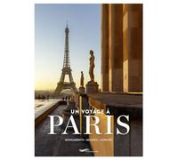 Un voyage à Paris - Monuments, musées, jardins