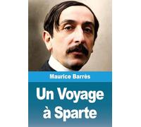 Un Voyage à Sparte