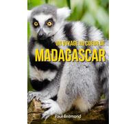 Un voyage au cœur de Madagascar: Les Lémuriens et l'orchidée