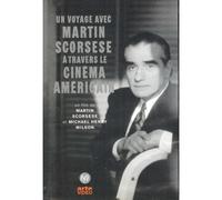Un Voyage Avec Martin Scorsese À Travers Le Cinéma Américain