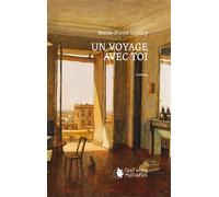 Un voyage avec toi - Marie-Pierre Landry - Cent Mille Milliards - broché - Roman