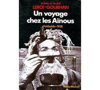 Un voyage chez les Ainous André Leroi-Gourhan (Auteur), Arlette Leroi-Gourhan (Auteur)