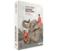 Un Voyage Dans Le Temps - 100 Épisodes De L'histoire Suisse, 3 Volumes