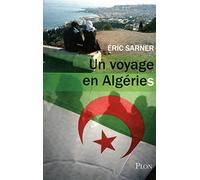 Un voyage en Algéries