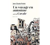 Un voyage en automne: Suivi de Cavale