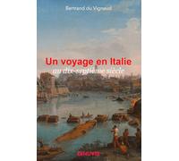 Un voyage en Italie: au dix-septième siècle