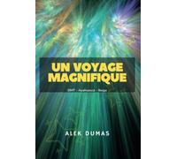 Un Voyage Magnifique: DMT - Ayahuasca - Iboga