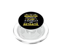 Un Webmaster Heureux Le Lundi s'appelle Un retraité PopSockets PopGrip pour MagSafe