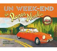 Un week-end de repos absolu - Davide Cali - Sarbacane - broché - Album jeunesse dès 3 ans