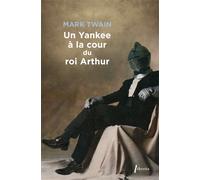 Un yankee a la cour du roi Arthur - Mark Twain - Libretto - broché - Roman