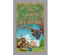 UN YANQUI EN LA CORTE DEL REY ARTURO