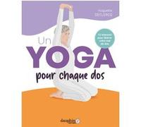 Un yoga pour chaque dos Huguette Declercq (Auteur)