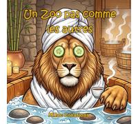 Un zoo pas comme les autres: Livre de coloriage en nuances de gris cosy