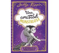 Una amistad monstruosa 2. El misterio de las piedras mágicas - Sally Rippin - Destino Infantil & Juvenil - ebook (ePub) - Livre