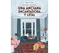 Una anciana encantadora… y letal (Cozy Mystery)