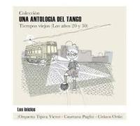 Una Antologia Del Tango - Los Inicios